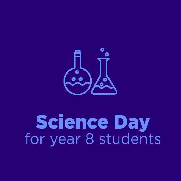 Science Day for Year 8 students